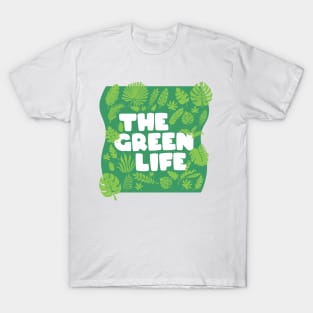 The Green Life- v2 T-Shirt